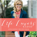 Life Luvers Radio Podcast
