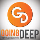 Going Deep Podcast