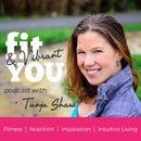 Fit & Vibrant You Podcast by Tanja Shaw