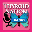 Thyroid Nation Radio Podcast by Danna Bowman