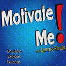 Motivate Me Podcast by Lynette Renda