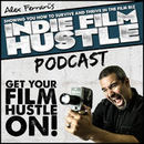 Indie Film Hustle Podcast by Alex Ferrari