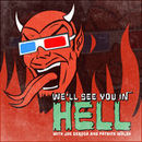 We'll See You In Hell Podcast by Joe DeRosa