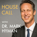 House Call with Dr. Hyman Podcast by Mark Hyman