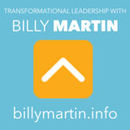 Transformational Leadership Podcast by Billy Martin
