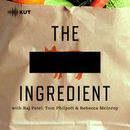 The Secret Ingredient Podcast by Raj Patel