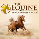 The Equine Photographers Podcast by Peter DeMott