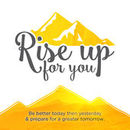 Rise Up For You Podcast