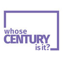 Whose Century Is It? Podcast by Mary Magistad
