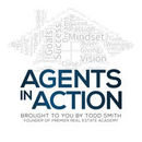 Agents in Action Podcast by Todd Smith