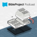 The Bible Project Podcast by Tim Mackie