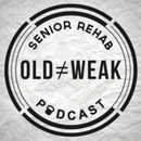 Senior Rehab Podcast by Dustin Jones