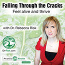 Falling Through the Cracks Podcast by Rebecca Risk