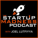 Startup Madness Podcast by Joel Lutfiyya