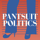 Pantsuit Politics Podcast by Sarah Holland