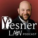 Yesner Law Podcast by Shawn Yesner