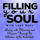 Filling Your Soul Podcast by Leah Ruby
