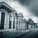 Beyond Bourbon Street: An Insider's Guide to New Orleans Podcast by Mark Bologna