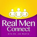 Real Men Connect Podcast by Joe Martin