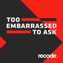 Too Embarrassed to Ask Podcast by Kara Swisher
