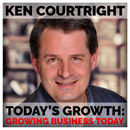 Ken Courtright: Today's Growth Podcast by Ken Courtright
