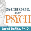School of Psych Podcast by Jared DeFife