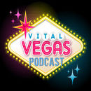 Vital Vegas Podcast by Scott Roeben