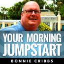 Your Morning JumpStart Podcast by Bonnie Cribbs