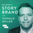 Building a Story Brand Podcast by Donald Miller