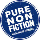 Pure Nonfiction Documentary Podcast by Thom Powers