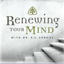 Renewing Your Mind Podcast by R.C. Sproul