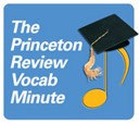 Princeton Review Vocabulary Minute Podcast