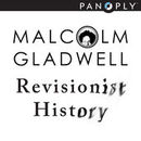 Revisionist History Podcast by Malcolm Gladwell