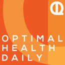 Optimal Health Daily Podcast by Neil Malik