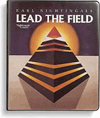 Lead the Field by Earl Nightingale
