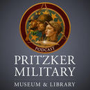 Pritzker Military Museum & Library Podcast