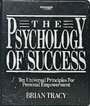 The Psychology of Success by Brian Tracy
