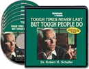 Tough Times Never Last But Tough People Do by Robert Schuller