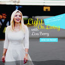 Light On Living Podcast by Lisa Berry