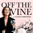 Off The Vine Podcast by Kaitlyn Bristowe