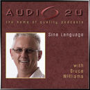 Sine Language Podcast by Bruce Williams