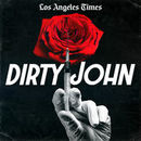 Dirty John Podcast by Christopher Goffard