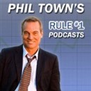 Phil Town's Rule # 1 Podcast by Phil Town