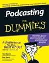 Podcasting for Dummies Podcast by Tee Morris