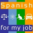 Spanish for my job by Ivan Munoz