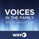 Voices in the Family Podcast by Daniel Gottlieb