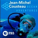 Jean-Michel Cousteau: Ocean Adventures - PBS Video Podcast by Jean-Michel Cousteau