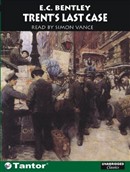Trent's Last Case by E.C. Bentley