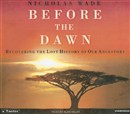 Before the Dawn by Nicholas Wade
