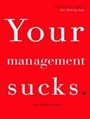 Your Management Sucks by Mark Stevens